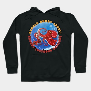 Cuddle buddy level: Expert (octopus Edition) Hoodie